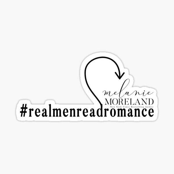 Real Men Read - Melanie Moreland - Romance Sticker