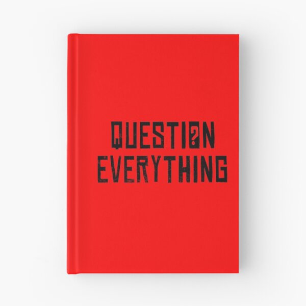 Item preview, Question Everything, Do your own research, Truther Critical thinker designed and sold by ArtOfRebellion.