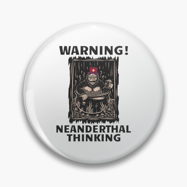 Item preview, Neanderthal Thinking for Proud Neanderthals designed and sold by creativebrother.