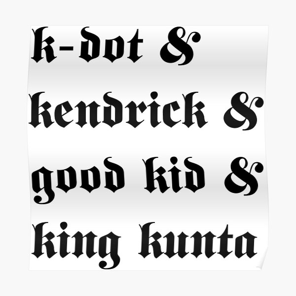 Poster Good Kid Maad City Redbubble