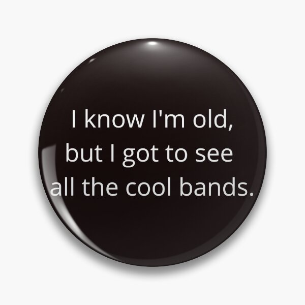 Item preview, I know I'm old but I got to see all the cool bands designed and sold by shane62.