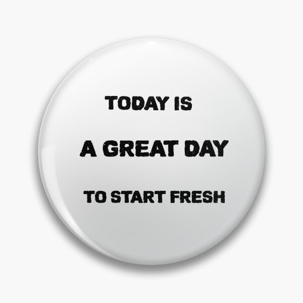 Item preview, Today is a great day to start fresh! designed and sold by AllGoodViBesCo.