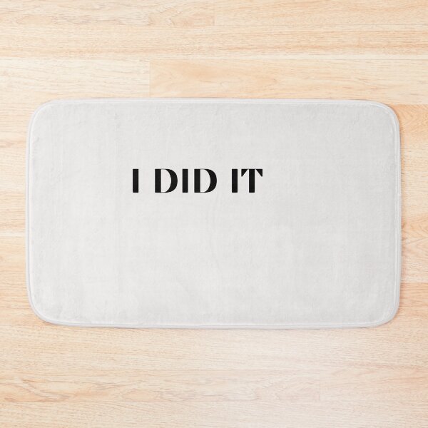 Item preview, I DID IT designed and sold by TrinityGIRL.