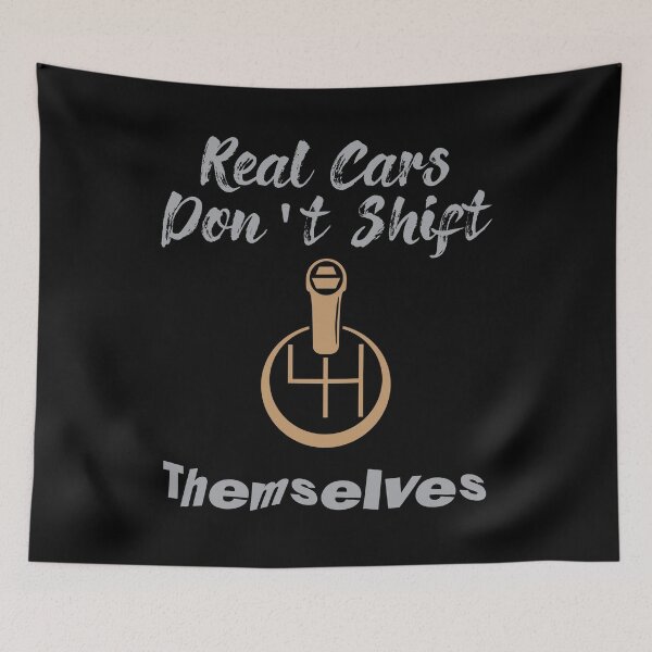 Item preview, Real Cars Don't Shift Themselves designed and sold by hicham4you.