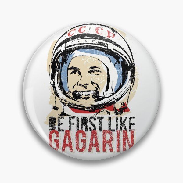 Item preview, Be first like Yuri Gagarin. The first cosmonaut of the USSR. designed and sold by frail.