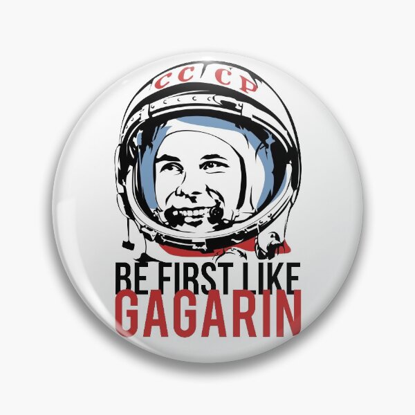 Item preview, Be first like Yuri Gagarin. The first cosmonaut of the USSR. designed and sold by frail.