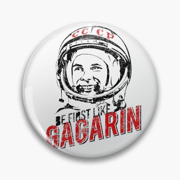 Item preview, Be first like Yuri Gagarin. The first cosmonaut of the USSR. designed and sold by frail.