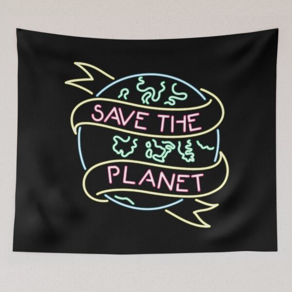 Item preview, Save The Planet Neon Sign designed and sold by LipstickChick.