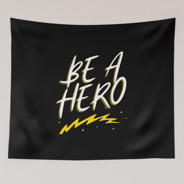 Item preview, Be a HERO! designed and sold by ApparelFactory.