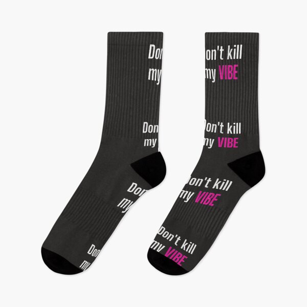 Item preview, don't kill my vibe designed and sold by czavonarola.