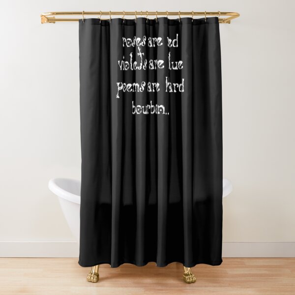 Item preview, Roses are red, violets are blue, poems are hard. bourbon designed and sold by pearlindustries.