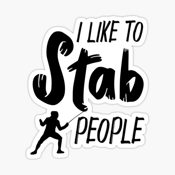 I LiKE To Stab People Sticker