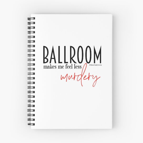 Item preview, Ballroom makes me feel less murdery  designed and sold by DearBallroom.