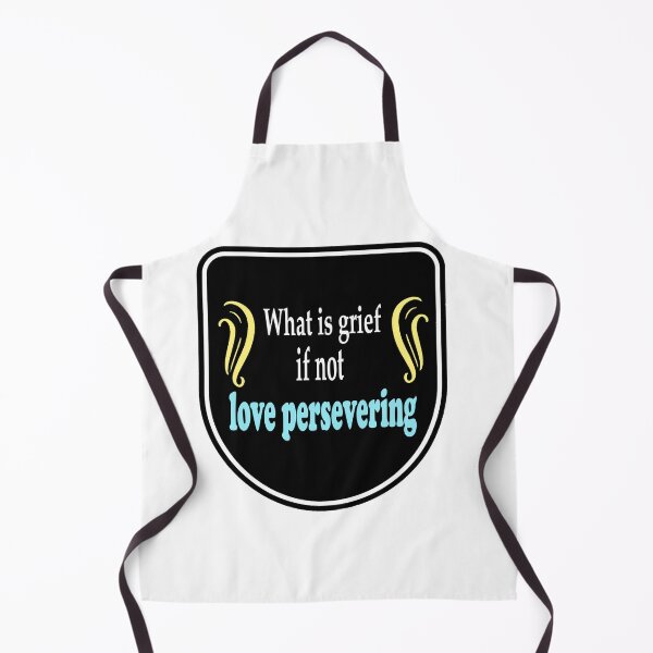 Item preview, Funny Sayings shirt What is grief if not love persevering designed and sold by Mac Store.