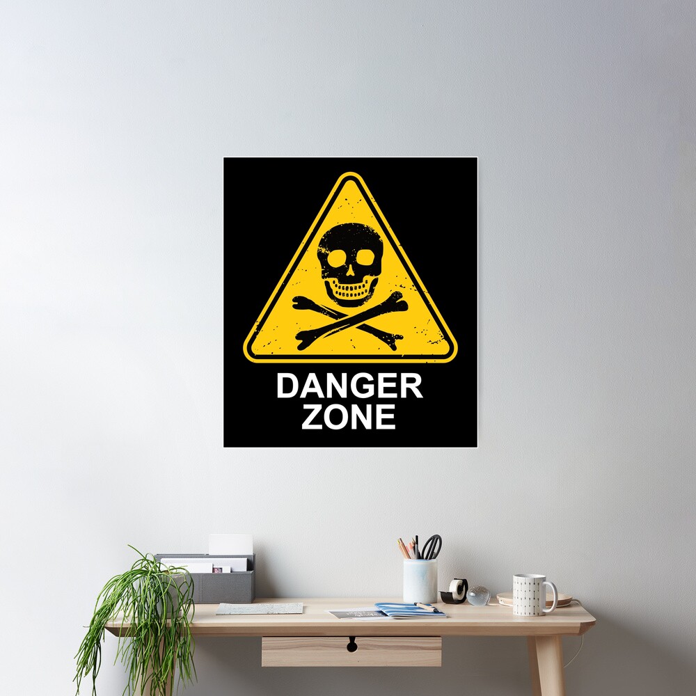 Danger Zone Sign - Skull & Crossbones
