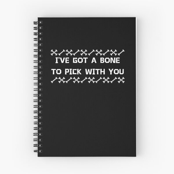 Item preview, I've got a bone to pick with you designed and sold by My-Queens-Store.