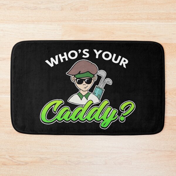 Item preview, Golf Gift Who's Your Caddy? designed and sold by Mesyo.