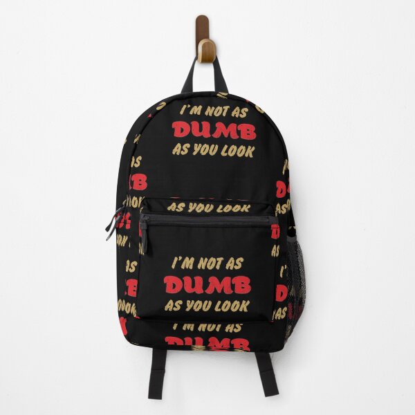 Item preview, I'm Not As Dumb As You Look designed and sold by Sinfamous.