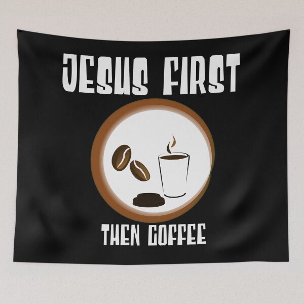 Item preview, Jesus First, Then Coffee! designed and sold by TheKingdomAttic.
