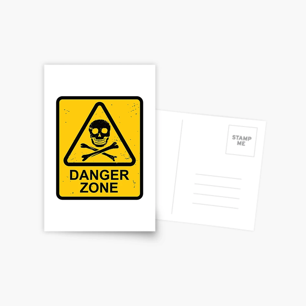 Danger Zone Sign - Skull & Crossbones