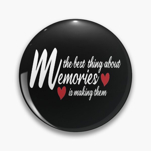Item preview, Lo mejor de los recuerdos al crearlos, regalos sobre los mejores recuerdos al crearlos designed and sold by HananDesign13.