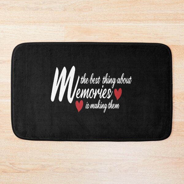 Item preview, the best thing about memories making them,  gifts about the Best memories making them designed and sold by HananDesign13.