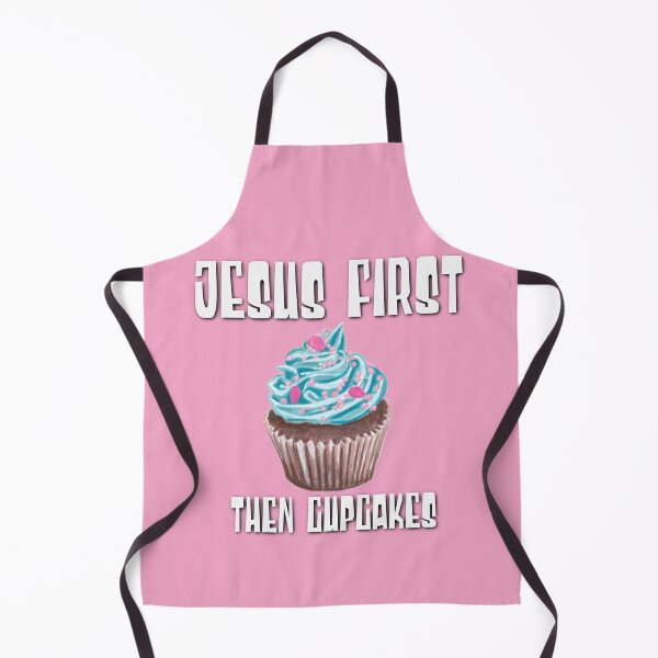 Item preview, Jesus First, Then Cupcakes! designed and sold by TheKingdomAttic.