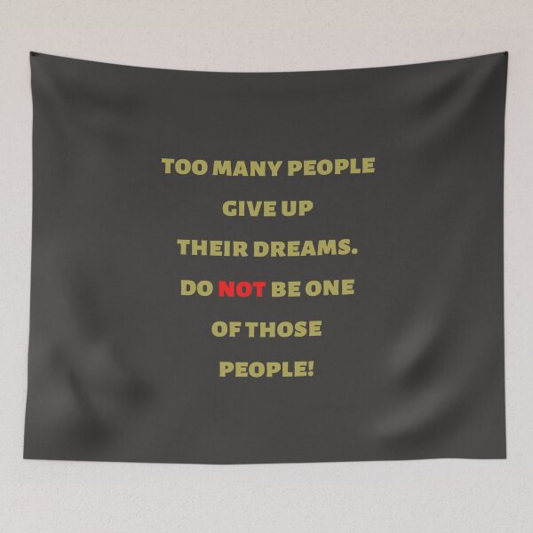 Item preview, Be Different: Do Not Give Up Your Dreams designed and sold by ShaunSandhu.