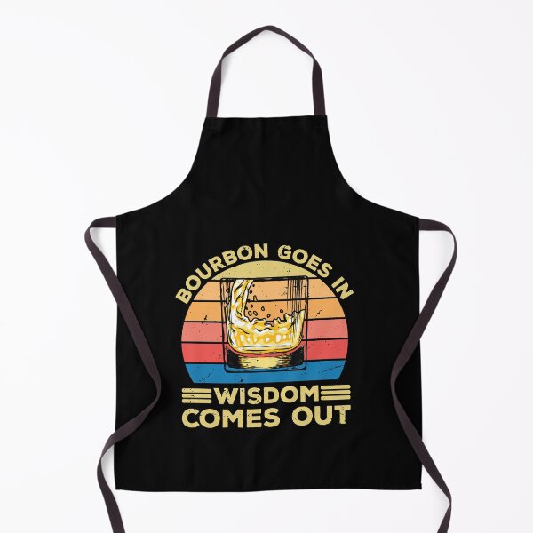 Item preview, Bourbon Goes In Wisdom Comes Out designed and sold by TheMattDesigns.