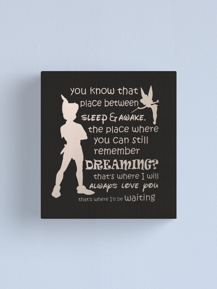 Impression Sur Toile Peter Pan Citation Par Throneofshadows Redbubble