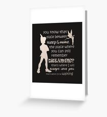 Peter pan quote Greeting Card