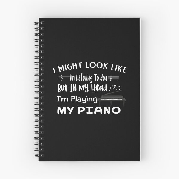 Item preview, I Might Look Like I'm Listening To You But In My Head I'm Playing My Piano designed and sold by Ikgha.