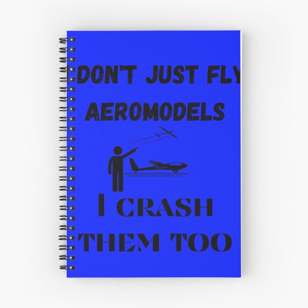 Item preview, I don't just fly aeromodels, I crash them too designed and sold by ComfyCrown.