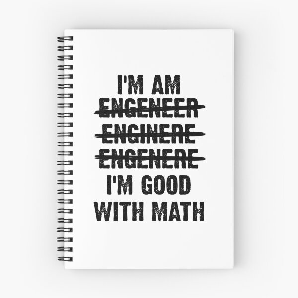 Item preview,  Engineer. I'm Good With Math designed and sold by Sutra-Lotus-Co.