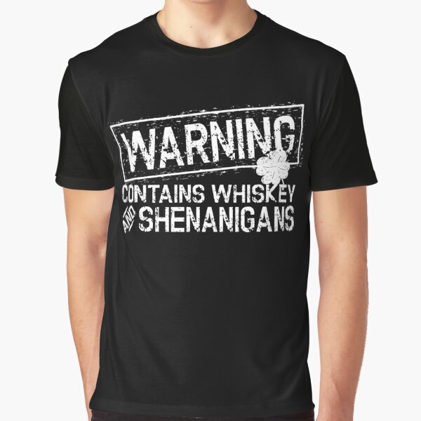 Item preview, Warning, contains whiskey and shenanigans designed and sold by pearlindustries.