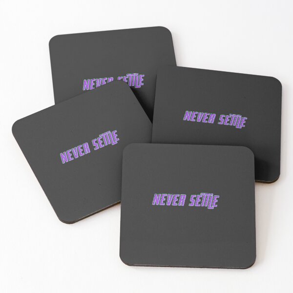 Item preview, Never Settle designed and sold by mustardblack.