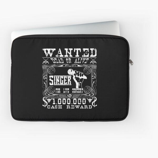 Musician Singer "Wanted Dead or Alive" Laptop Sleeve