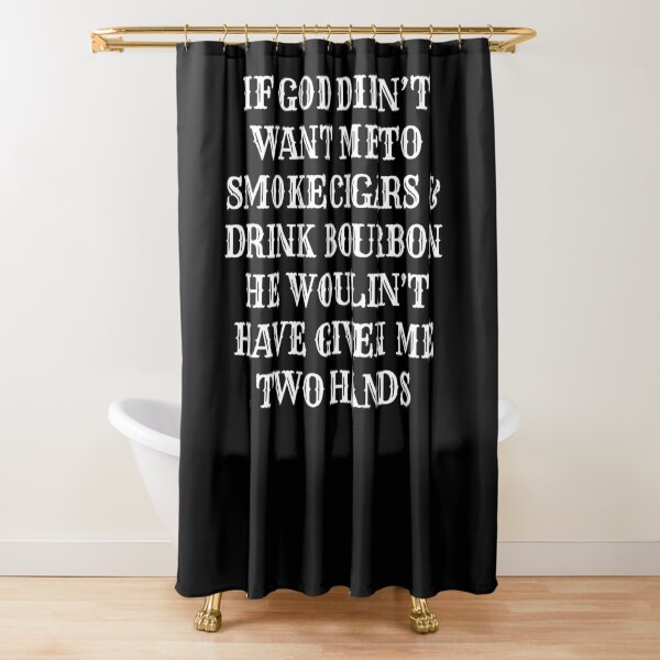 Item preview, God wants me to smoke cigars and drink bourbon, that's why i have two hands designed and sold by pearlindustries.