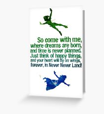 Come away to neverland Greeting Card