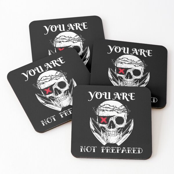 Item preview, You are not prepared designed and sold by OneCreativeLab.