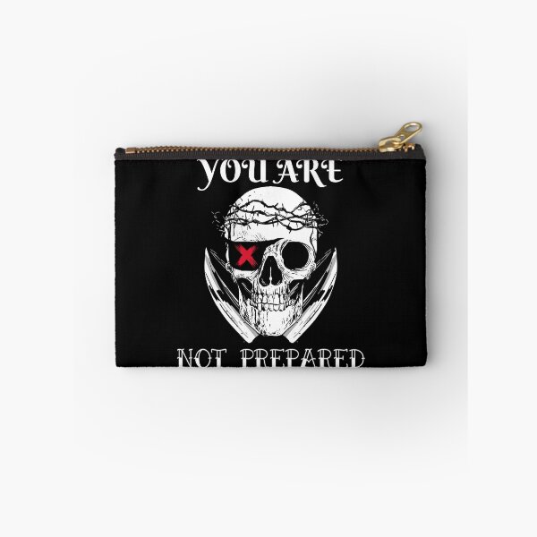 Item preview, You are not prepared designed and sold by OneCreativeLab.