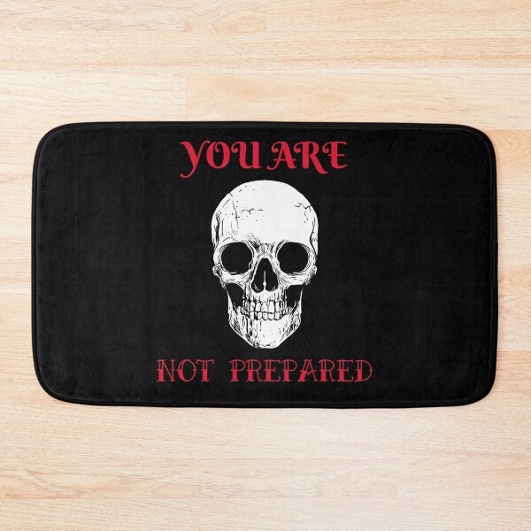 Item preview, You are not prepared designed and sold by OneCreativeLab.