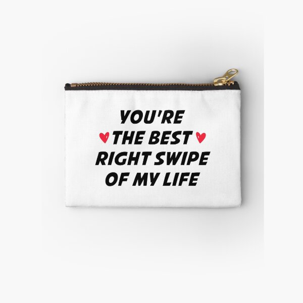Item preview, You're The Best Right Swipe Of My Life  designed and sold by T-shirt For You.