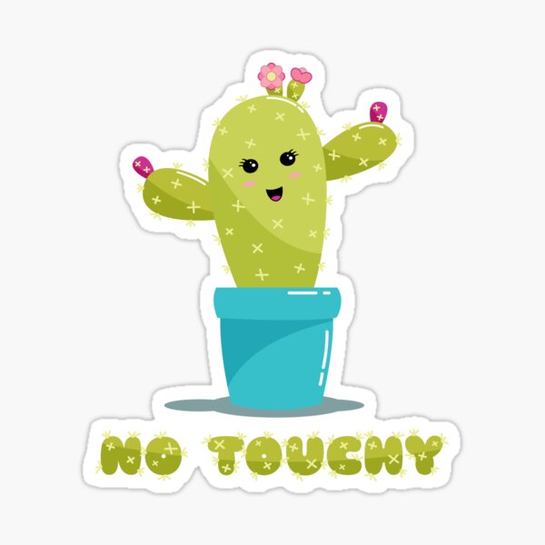 No Touchy - Happy Cactus - Kawaii Sticker
