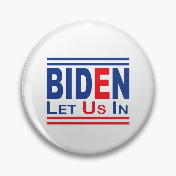 Item preview, Biden - Please Let Us In designed and sold by Tovahblue.
