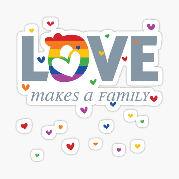 Love Makes A Family Stickers for Sale