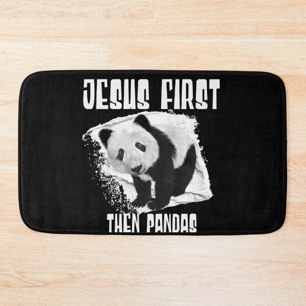 Item preview, Jesus First, Then Pandas - Panda Bear! designed and sold by TheKingdomAttic.