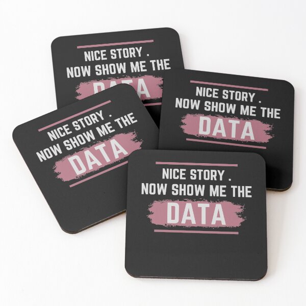 Item preview, Nice Story Now Show Me The Data designed and sold by walidsam07.