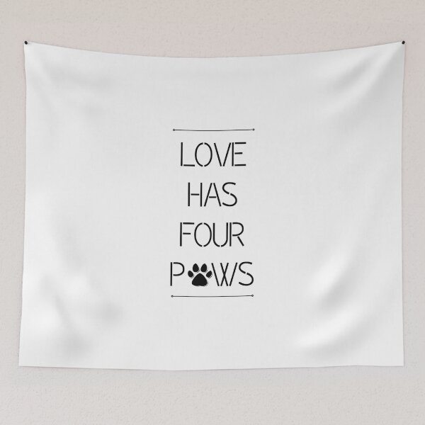 Item preview, Love Has Four Paws designed and sold by YourPetBuddies.
