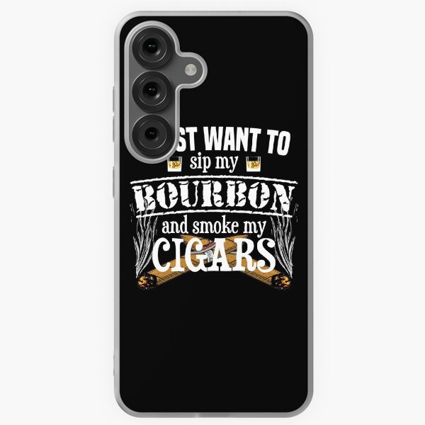 Item preview, I just want to sip my bourbon and smoke my cigars designed and sold by pearlindustries.